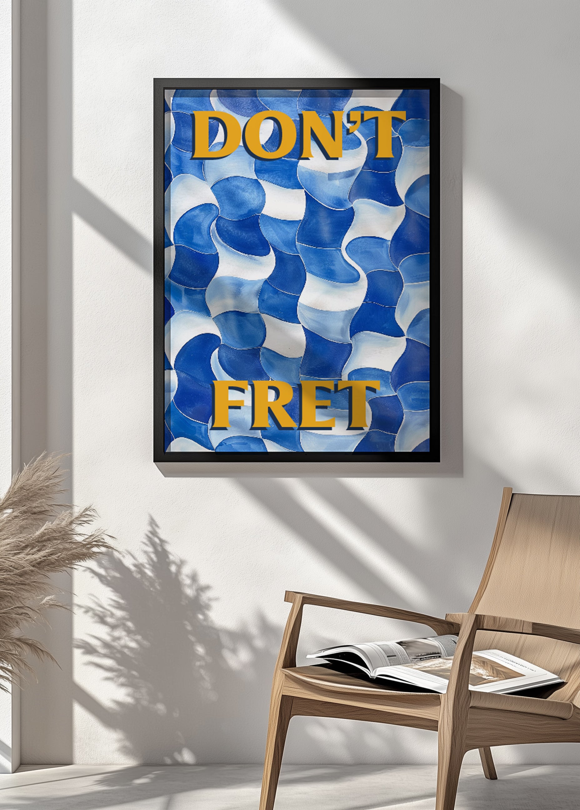 "Don't Fret" Print