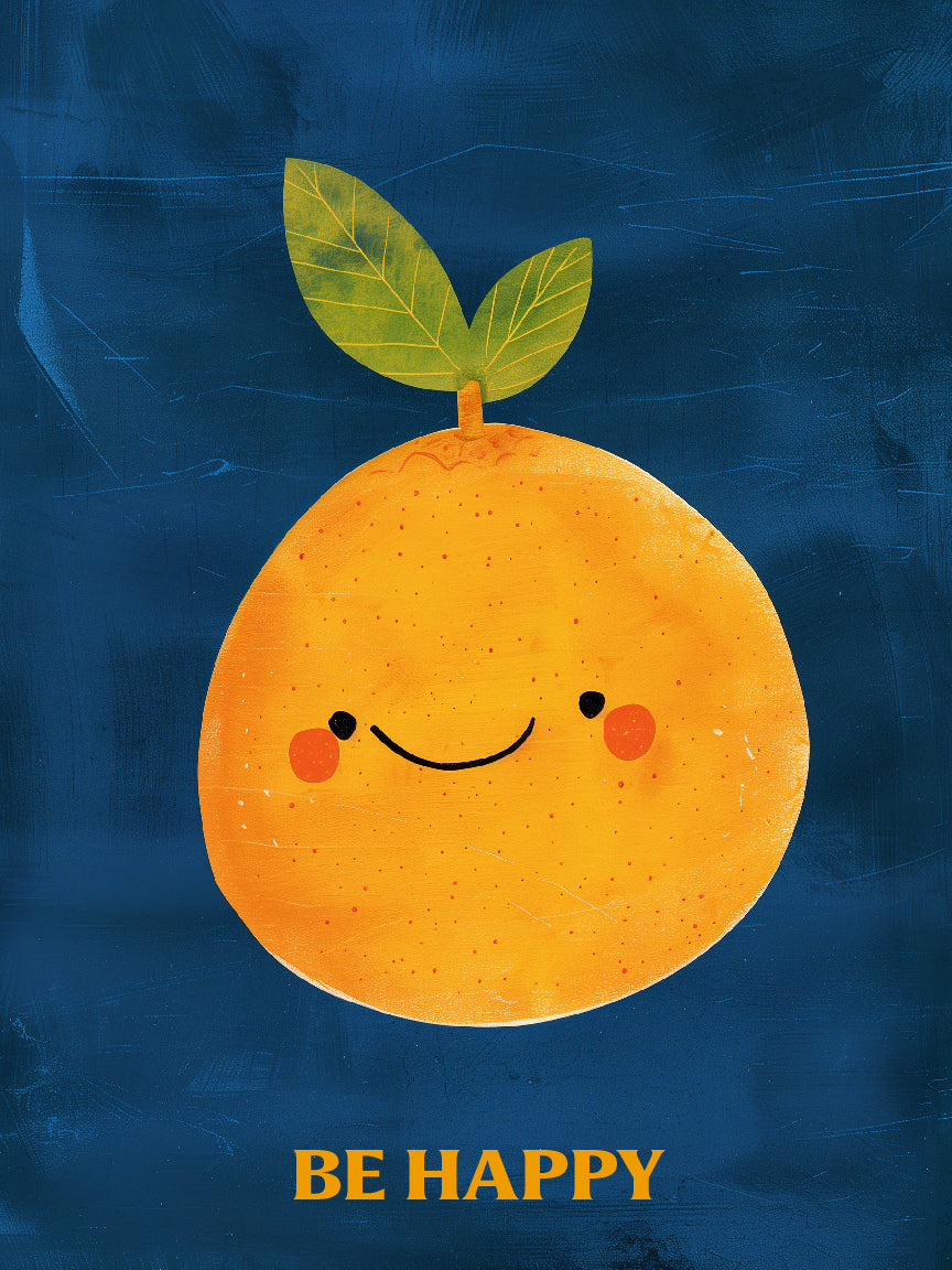 Sei glücklich Orange Druck