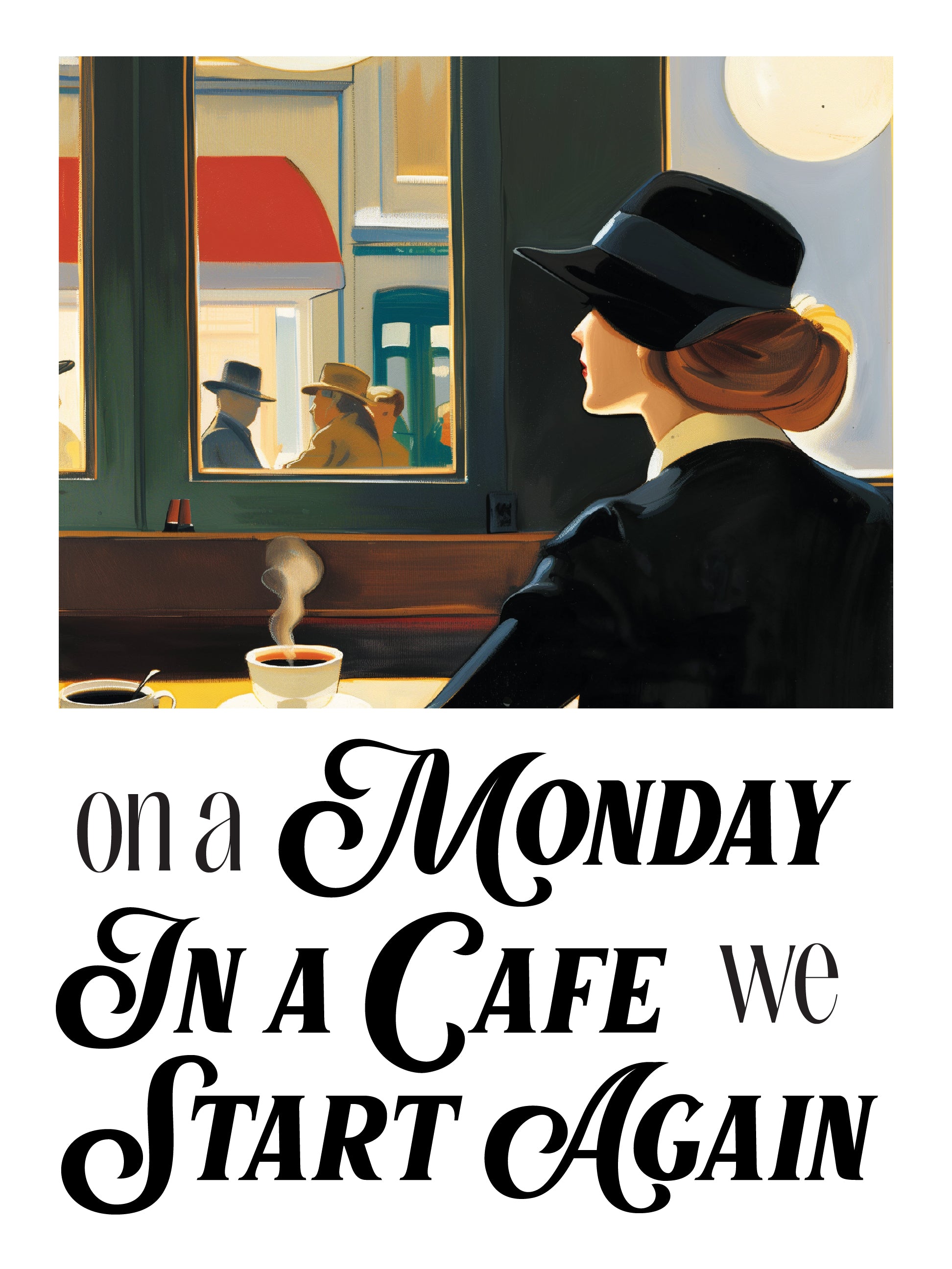 Woman in Café Monday Motivation Print