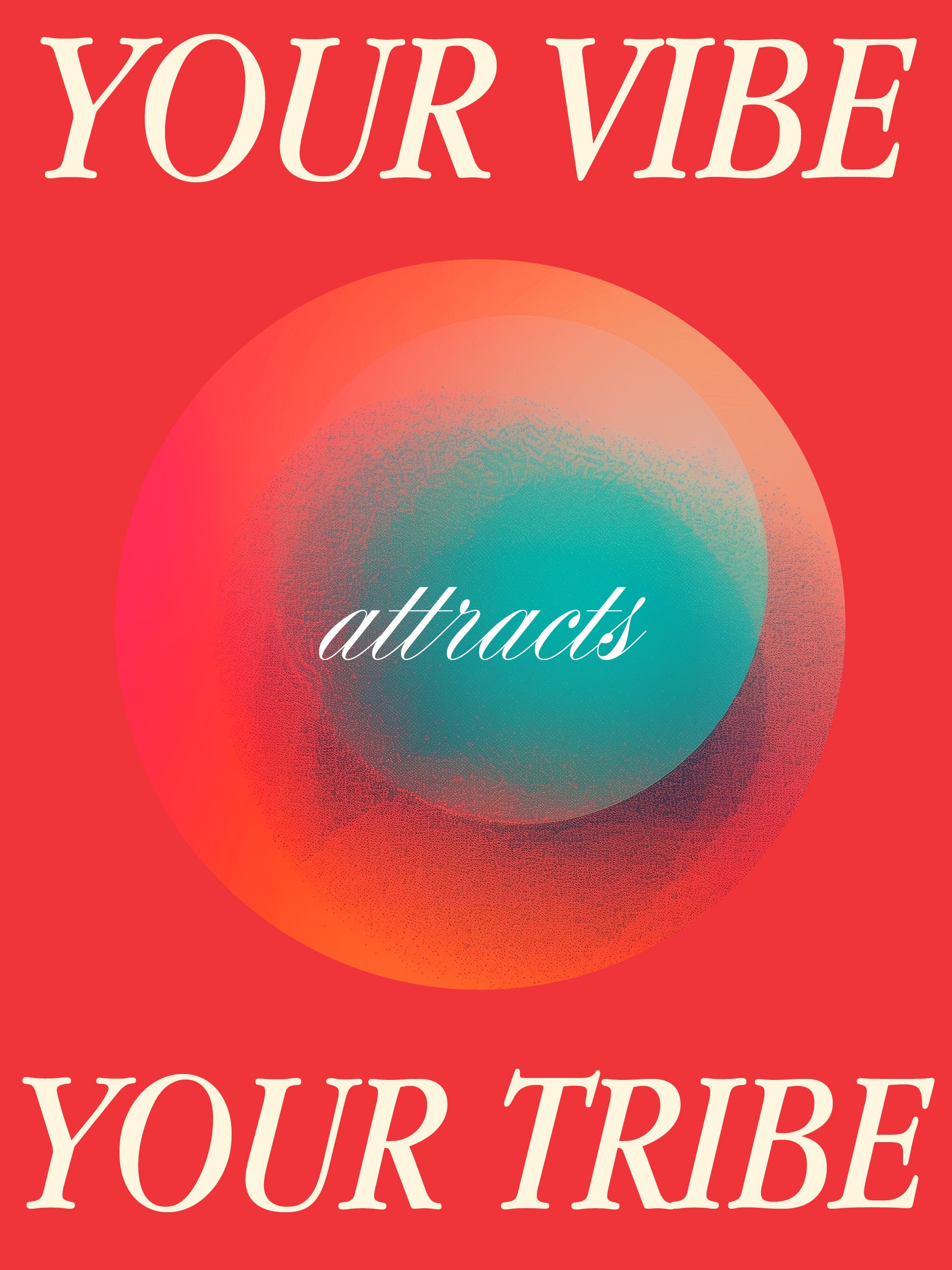 Your Vibe Attracts Your Tribe Poster – Bold Gradient Wall Art Print