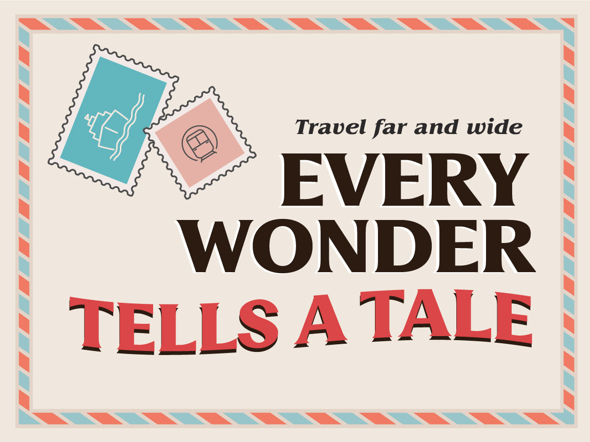 Every Wonder Tells a Tale Print