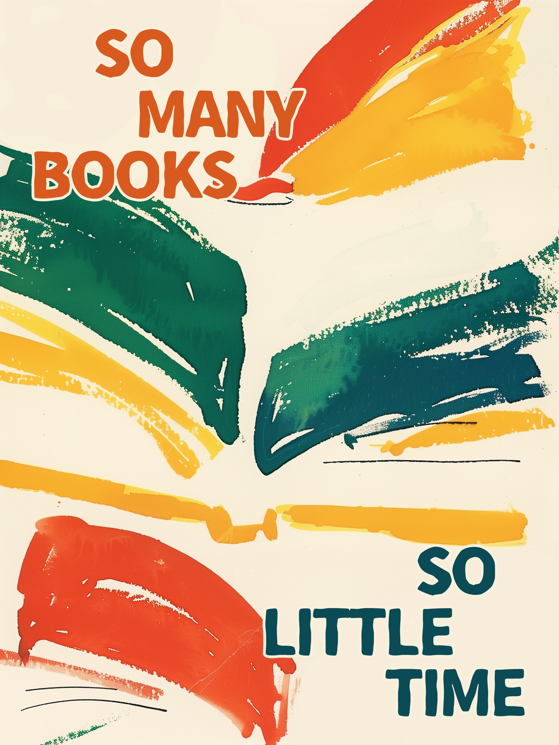 So Many Books Motivational Print