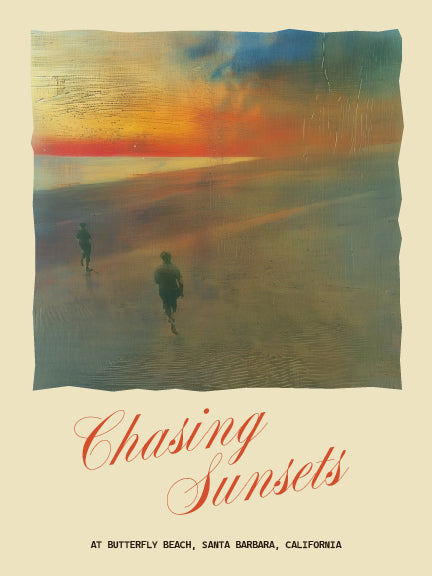 Chasing Sunsets Print