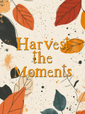 Harvest Moments Print