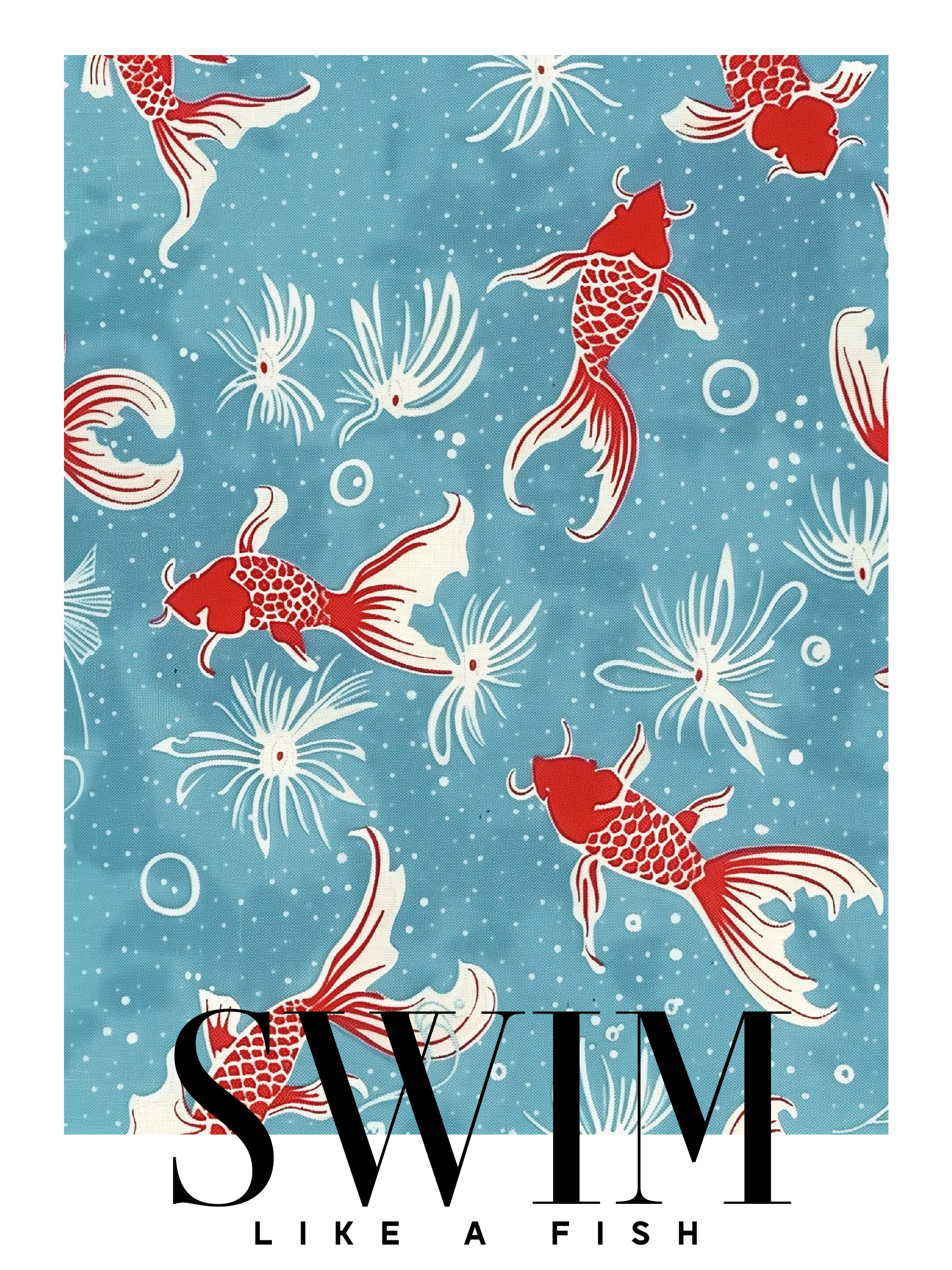 Swim Like A Fish Print